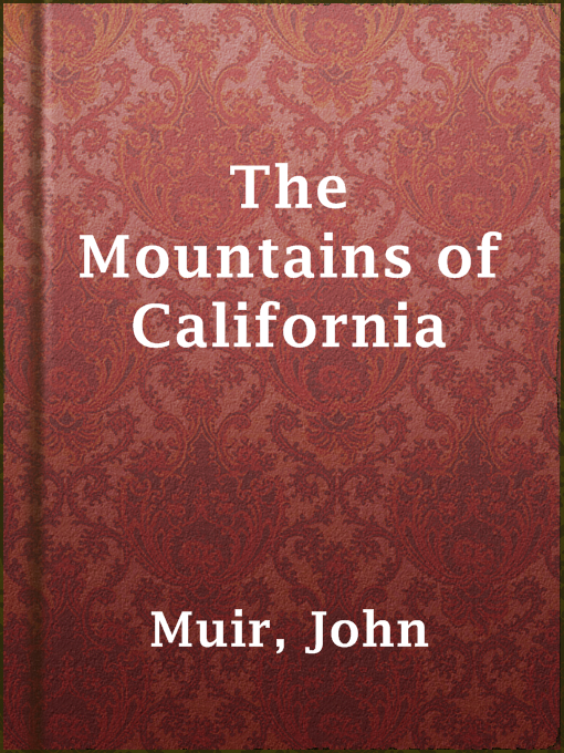 Title details for The Mountains of California by John Muir - Available